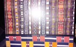 Arkilla Kerka - tekstiilejä Länsi-Afrikasta ( SIS POSTIKULU