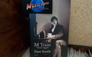 PATTI SMITH - M TRAIN KOVAKANTINEN UUSI KIRJA + NIMMARI+