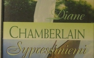 Diane Chamberlain • Sypressiniemi