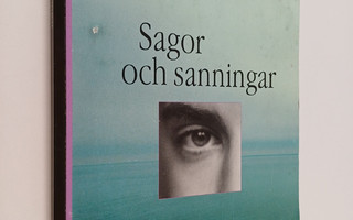 Torun Eckerbom : Sagor och sanningar