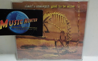 SLASH'S SNAKEPIT - GOOD TO BE ALIVE CD SINGLE