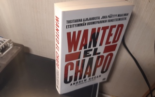 Andrew Hogan : WANTED EL CHAPO