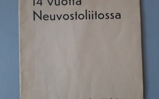14 vuotta Neuvostoliitossa, v-41 Asta Syvänen, VAINOT 37-38
