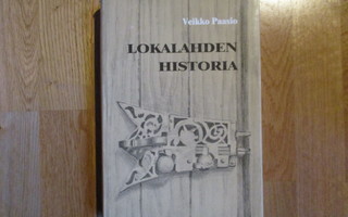 Lokalahti * LOKALAHDEN HISTORIA Veikko Paasio * 1986  paikal