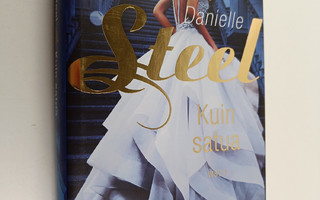 Danielle Steel : Kuin satua (UUDENVEROINEN)