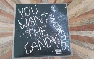 The Raveonettes - You Want The Candy 7" Single