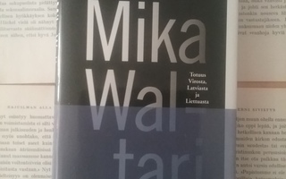 Mika Waltari - Totuus Virosta, Latviasta ja Liettuasta (sid)