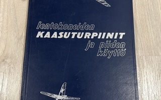 Aero: Lentokoneiden kaasuturpiinit ja niiden käyttö (1966)