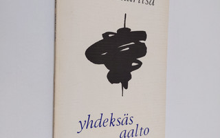 Pentti Saaritsa : Yhdeksäs aalto : runoja
