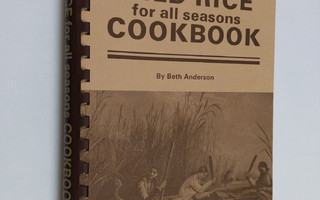 Beth Anderson : Wild Rice for All Seasons Cookbook