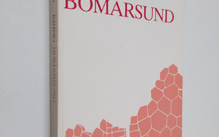 Martin Isaksson : Kring Bomarsund. Tio försök att skildra...