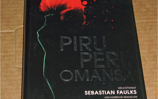 Sebastian Faulks: Piru perii omansa (James Bond) 1.p 2008