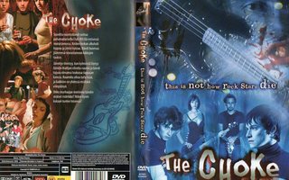 Choke (2005)	(28 711)	k	-FI-		DVD	bändi jää loukuun keika