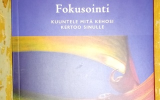 Eugene T. Gendlin: Fokusointi