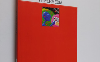 Kai Ekholm : Hypermedia : opas hypertekstin ja hypermedia...