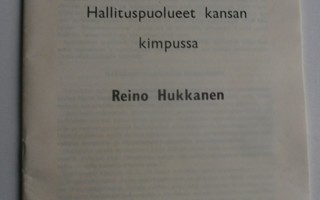 Hukkanen, Reino: Hallituspuolueet kansan kimpussa, SMP 1970