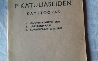 jalkaväen pikatuliaseiden käyttöoas v 1941