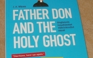 FATHER DON & THE HOLY GHOST # Hauskimmat Väärinkuullut Sanat