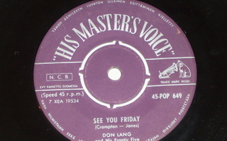 7" DON LANG  See You Friday single 1959 suomi rockabilly EX-