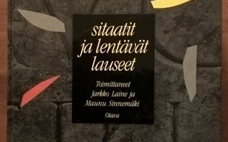 Jarkko Laine & Maunu Sinnemäki: Sitaatit ja lentävät lauseet