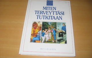 kirja Miten terveyttäsi tutkitaan