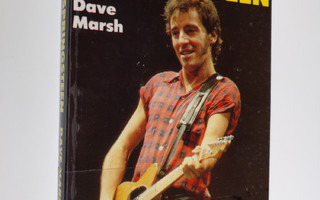 Dave Marsh : Bruce Springsteen : rocktähden tarina