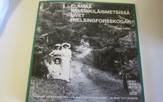 Leevi Lehto: Elämää helsinkiläismetsissä. Memoria 3
