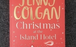 Jenny Colgan : Christmas at the Island Hotel / pokkari