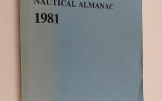 Usno Nautical Almanac Office ym. : The Nautical Almanac 1981