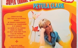 PETULA CLARK: 12 Chansons + 4 – ranskalainen kok-LP 1974
