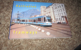 Markku Nummelin : Raitiotiet = Tramways