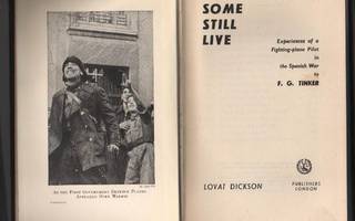 Tinker, F. G.: Some Still Live, Lovat Dickson London, rare