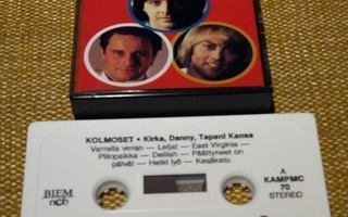 Kolmoset: Kirka,Tapani Kansa,Danny -kasetti