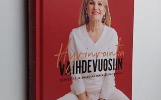 Paula Heinonen : Hyvinvointia vaihdevuosiin : terveyttä j...