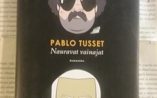 Pablo Tusset - Nauravat vainajat (sid.)