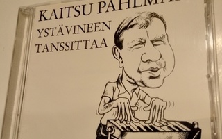 CD KAITSU PAHLMAN YSTÄVINEEN TANSSITTAA (+Nimmari!!)