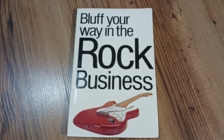 Bluff Your Way in the Rock Business