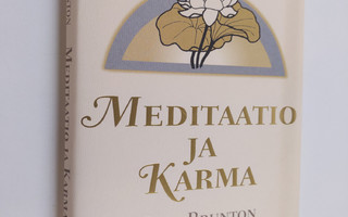 Paul Brunton : Meditaatio ja karma