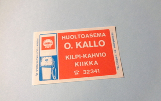 TT-etiketti Shell O. Kallo, Kilpi-kahvio, Kiikka