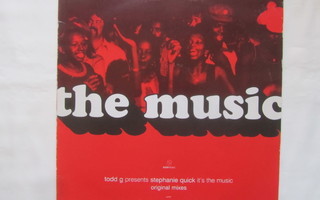 Todd G Presents Stephanie Quick:It´s The Music  12" single