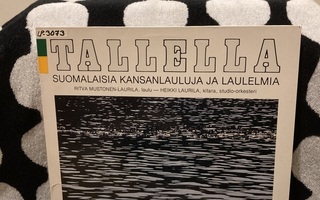 Heikki Laurila, Ritva Mustonen-Laurila – Tallella LP