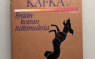 Franz Kafka: Erään koiran tutkimuksia