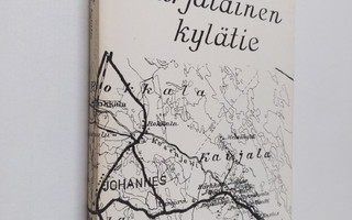 Nikolai Puusa : Karjalainen kylätie : elämää Johanneksess...