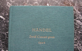Nuotti Händel Concerti Grossi Opus 6