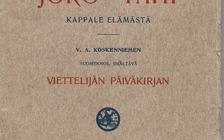 Sören Kierkegaad JOKO-TAHI OSA II VIETTELIJÄN PÄIVÄKIRJA