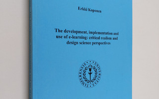 Erkki Koponen : The Development, Implementation and Use o...