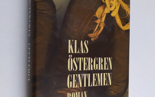 Klas Östergren : Gentlemen : roman