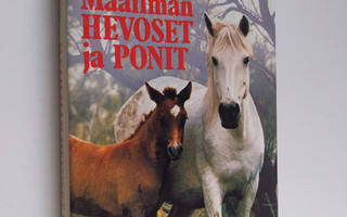 Elwyn Hartley Edwards : Maailman hevoset ja ponit