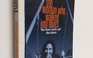 Roddy Doyle : The woman who walked into doors