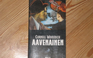 Woolrich, Cornell: Aavenainen 1.p nid. v. 1991